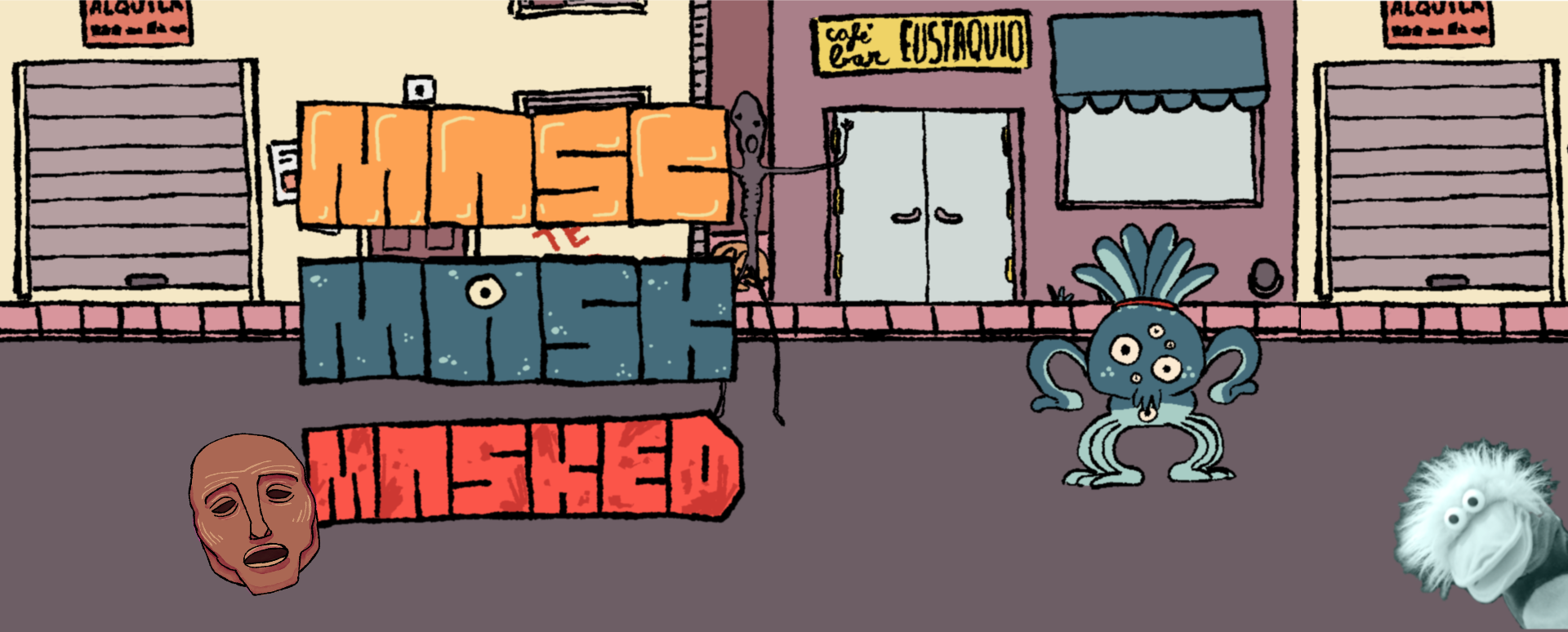 Masc, Mask & Masked!