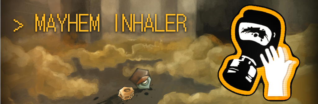 Mayhem Inhaler